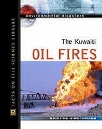 Enlarge image Cover: The Kuwaiti Oil Fires - Facts On File Inc
