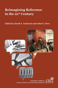Abbildung von: Reimagining Reference in the 21st Century - Purdue University Press