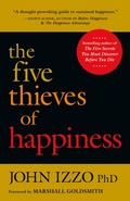 Cover: The Five Thieves of Happiness - Berrett-Koehler Publishers