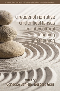 Enlarge image Cover: Reader of Narrative and Critical Lenses on Intercultural Teaching and Learning - Information Age Publishing