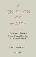 Cover: A Question of Worth - I.B. Tauris