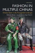 Cover: Fashion in Multiple Chinas - I.B. Tauris