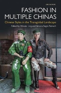 Enlarge image Cover: Fashion in Multiple Chinas - I.B. Tauris