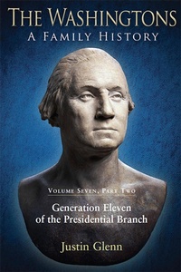 Enlarge image Cover: The Washingtons. Volume 7, Part 2 - Savas Publishing
