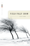 Cover: Field Folly Snow - University of Georgia Press