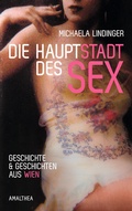Cover: Die Hauptstadt des Sex - Amalthea Signum