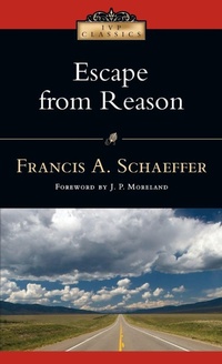 Enlarge image Cover: Escape from Reason - IVP
