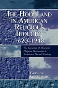 Cover: The Holy Land in American Religious Thought, 1620-1948 - University Press of America