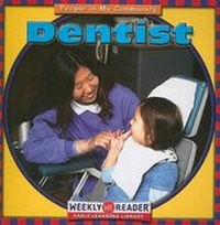 Abbildung von: Dentist - Gareth Stevens Publishing