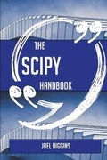 Cover: The Scipy Handbook - Everything You Need to Know about Scipy - Emereo Publishing