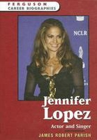 Enlarge image Cover: Jennifer Lopez - Facts On File Inc