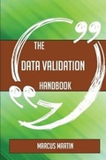 Cover: The Data Validation Handbook - Everything You Need to Know about Data Validation - Emereo Publishing