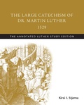 Cover: Large Catechism of Dr. Martin Luther, 1529 - Fortress Press