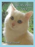 Cover: All My Purrs, Spicy - Ideas into Books WESTVIEW