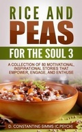 Cover: Rice and Peas For The Soul 3: Rice and Peas For The Soul 3 - Think Doctor Publications