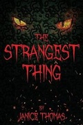 Cover: The Strangest Thing - Yorkshire Publishing