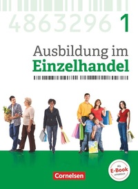 Abbildung von: Ausbildung im Einzelhandel - Ausgabe 2017 - Allgemeine Ausgabe - 1. Ausbildungsjahr - Cornelsen Verlag