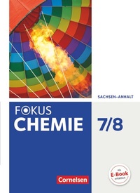 Abbildung von: Fokus Chemie - Neubearbeitung - Sachsen-Anhalt - 7./8. Schuljahr - Cornelsen Verlag