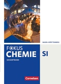 Cover: Fokus Chemie - Gymnasium Baden-W&uuml;rttemberg - Gesamtband - Cornelsen Verlag