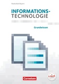 Cover: Informationstechnologie - Realschule Bayern - 5.-8. Schuljahr - Cornelsen Verlag