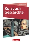 Cover: Kursbuch Geschichte - Hessen - Ausgabe ab 2016 - Qualifikationsphase - Cornelsen Verlag