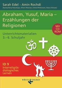 Abbildung von: Interreligiös-dialogisches Lernen: ID - Sekundarstufe I - Band 9: 3.-6. Schuljahr - Kösel Schulbuch