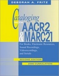 Abbildung von: Cataloging with AACR2 and MARC21 2006 Cumulation - ALA Editions