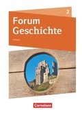 Cover: Forum Geschichte - Neue Ausgabe - Gymnasium Hessen - Ausgabe ab 2016 - Band 2 - Cornelsen Verlag