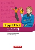 Cover: Doppel-Klick - Das Sprach- und Lesebuch - Differenzierende Ausgabe Baden-W&uuml;rttemberg - Band 3: 7. Schuljahr - Cornelsen Verlag
