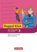 Cover: Doppel-Klick - Das Sprach- und Lesebuch - Differenzierende Ausgabe Baden-W&uuml;rttemberg - Band 3: 7. Schuljahr - Cornelsen Verlag
