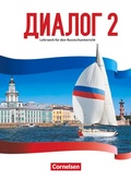 Cover: Dialog - Lehrwerk f&uuml;r den Russischunterricht - Russisch als 2. Fremdsprache - Ausgabe 2016 - Band 2 - Cornelsen Verlag