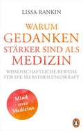 Cover: Warum Gedanken st&auml;rker sind als Medizin - Penguin