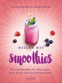 Enlarge image Cover: Heilen mit Smoothies - Irisiana