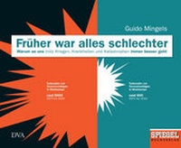 Abbildung von: Früher war alles schlechter - DVA