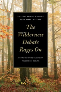 Enlarge image Cover: The Wilderness Debate Rages On - University of Georgia Press