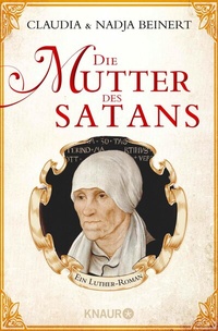 Abbildung von: Die Mutter des Satans - Knaur
