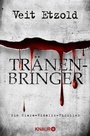 Cover: Tränenbringer - Knaur