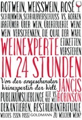 Cover: Weinexperte in 24 Stunden - Goldmann