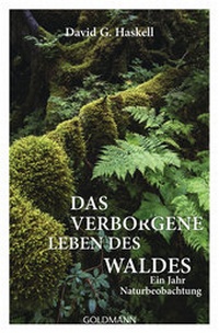 Enlarge image Cover: Das verborgene Leben des Waldes - Goldmann