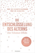Cover: Die Entschl&uuml;sselung des Alterns - Mosaik
