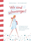 Cover: Wir sind schwanger! - Mosaik
