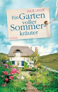 Abbildung von: Ein Garten voller Sommerkräuter - Goldmann
