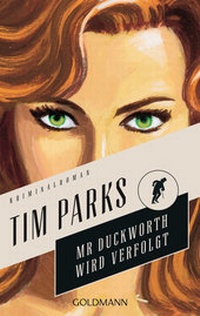 Abbildung von: Mr. Duckworth wird verfolgt - Goldmann