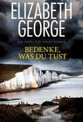 Cover: Bedenke, was du tust - Goldmann