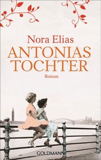 Abbildung von: Antonias Tochter - Goldmann