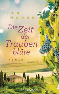 Abbildung von: Die Zeit der Traubenblüte - Goldmann