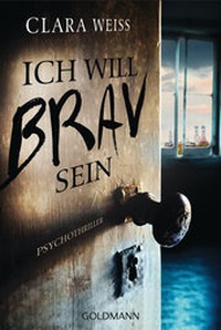Abbildung von: Ich will brav sein - Goldmann