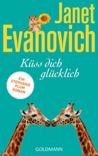 Abbildung von: Küss dich glücklich - Goldmann
