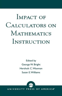Enlarge image Cover: Impact of Calculators on Mathematics Instruction - University Press of America