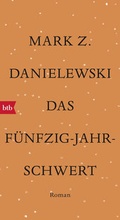 Cover: Das F&uuml;nfzig-Jahr-Schwert - btb